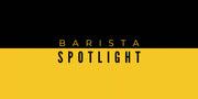 BARISTA SPOTLIGHT: DANIELLE PITTERMAN