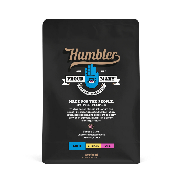 Proud Mary - Humbler Blend