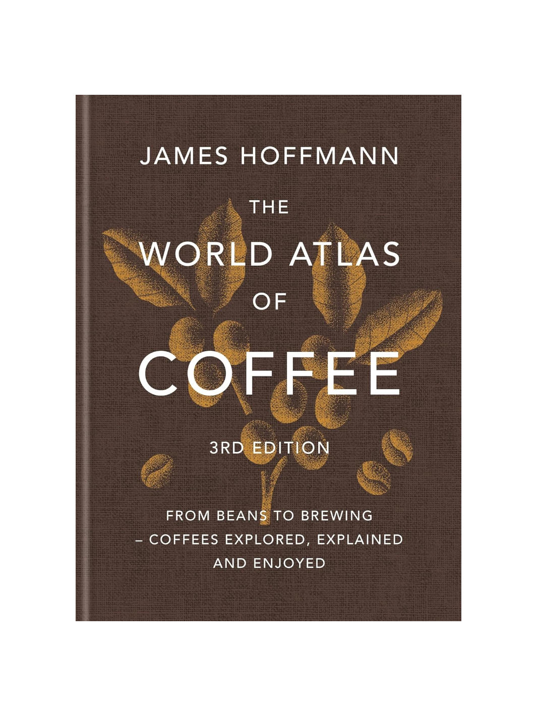 Photo of The World Atlas of Coffee (3rd Edition) ( Default Title ) [ James Hoffmann ] [ Books ]