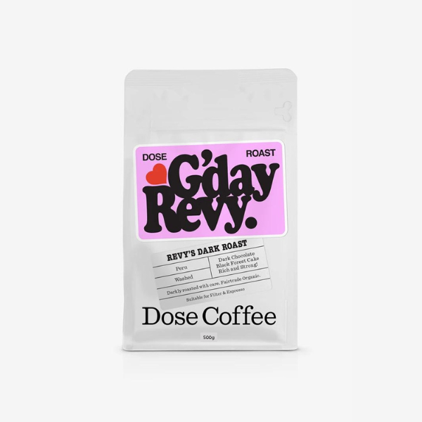 Dose Coffee - Revy's Dark Roast 500g